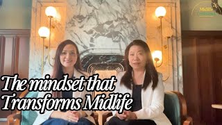 Mindset of Modern Midlife | Midlife Unfiltered