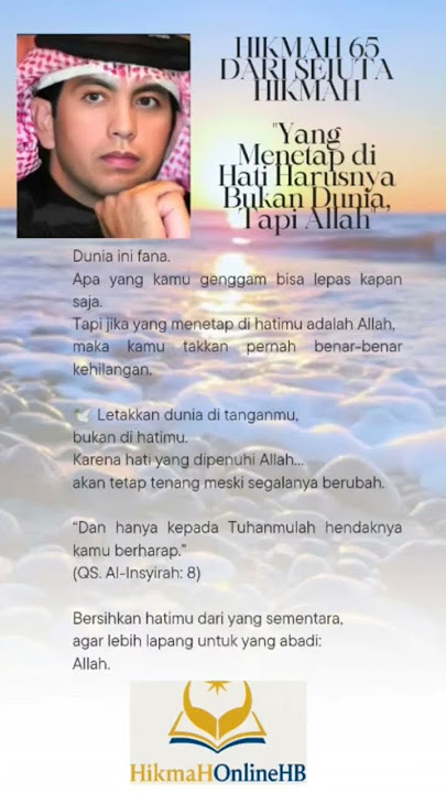 Hikmah 65 dari Sejuta Hikmah | 'Yang Menetap di Hati Harusnya Bukan Dunia, Tapi Allah'