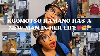 KGOMOTSO RAMANO HAS A NEW MAN IN HER LIFE ❤️🥳🥂👀!!!