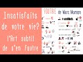 Insatisfaits de votre vie  trouvez lpanouissement grce  lart subtil de sen foutre