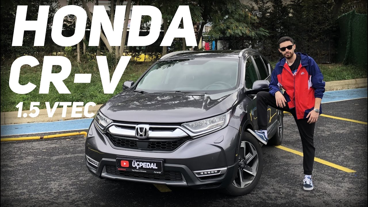 HONDA CR-V 1.5 VTEC | Cam suyu atmak ters | 193 Beygir Güç Neler Sunuyor?