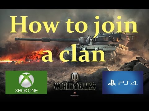 Come entrare in un clan a | World of Tanks Xbox e PS4 |