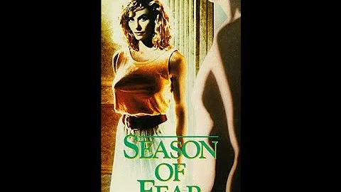 SEASON OF FEAR Sexy suspense movie 1989