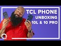 First Look at TCL's New Phones!! | Unboxing the TCL 10L and 10 Pro