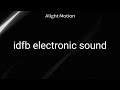 Idfb Electronic Sound Sounds Effects