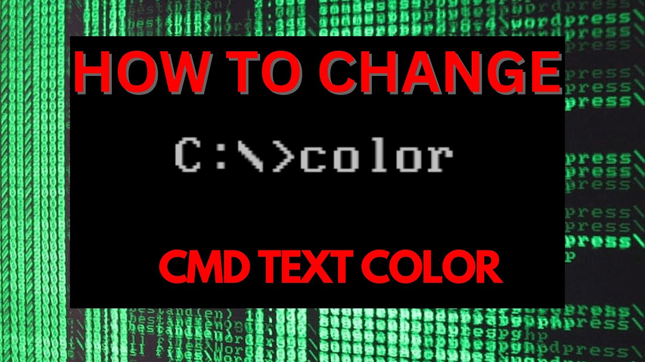 Command Prompt (CMD) Tutorial: How to Change Text Color Step-by-Step ...