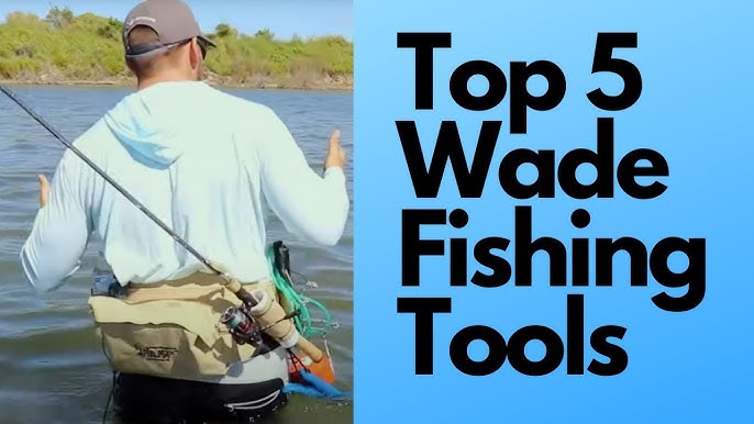 Wade fishing gear: 7 pieces of wading gear you NEED! 