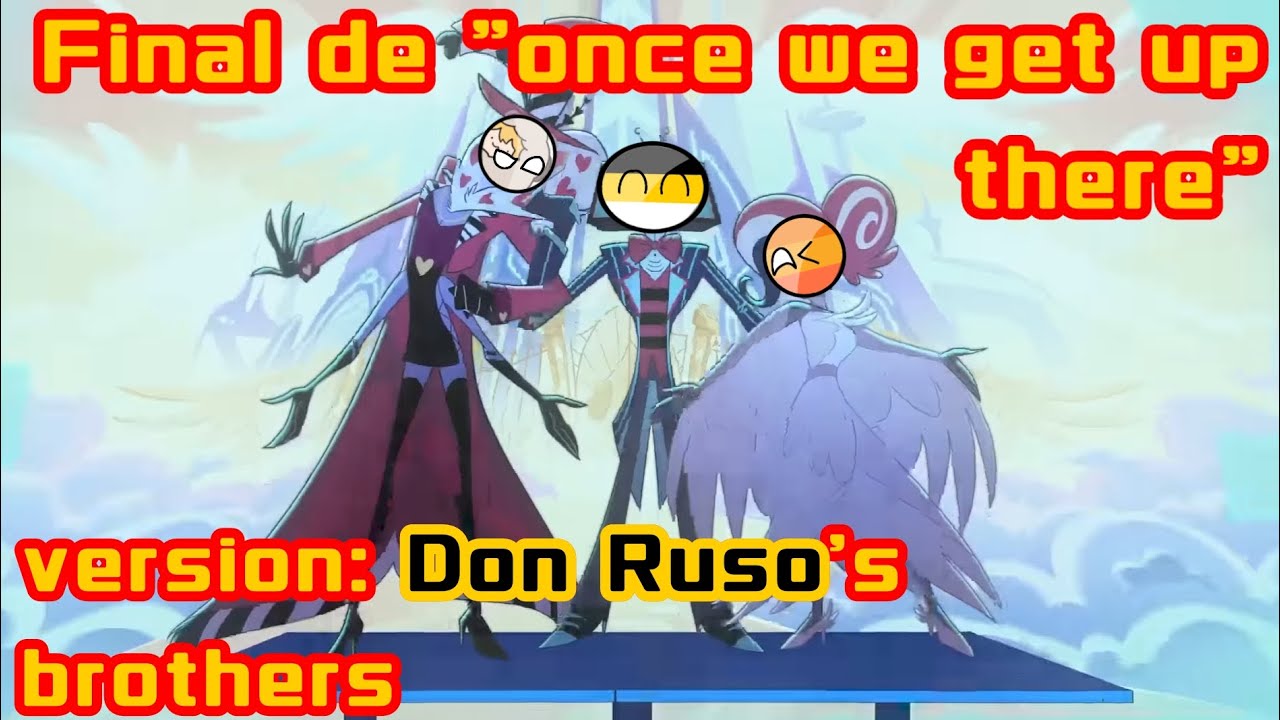 Final de "Once we get up there" | Relación entre hermanos 3/3 (