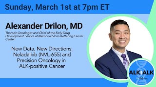 New Data, New Directions: Neladalkib (NVL-655) and Precision Oncology in ALK-Positive Cancer