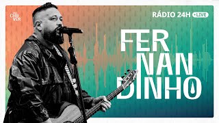 Rádio Fernandinho - 24 Horas Online (Ao Vivo)
