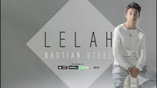 Bastian Steel - Lelah