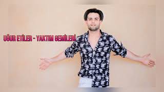 Uğur Etiler - Yaktım Gemileri /Dinle🎶