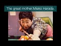 偉大なる母【原田美恵子】English 追悼動画  Memorial video of the Great Mother Mieko Harada