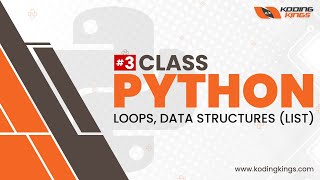 Python - Class 3 - Loops & Functions | Koding kings