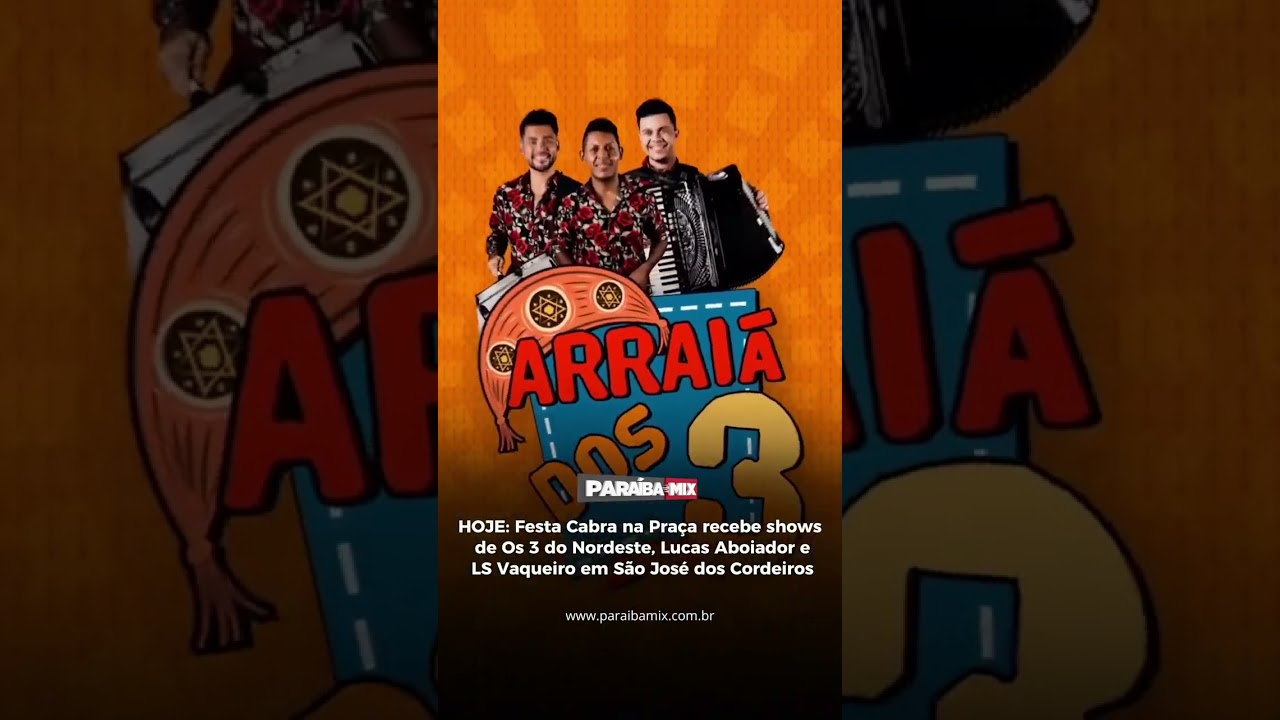 HOJE: Festa Cabra na Praça recebe shows de Os 3 do Nordeste, Lucas Aboiador e LS Vaqueiro em SJC
