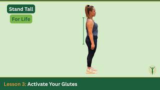 Stand Tall for Life Module 3: Activate Your Glutes
