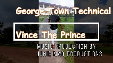 Vince the Prince-Georgetown Technical [Official Video] ...JMP