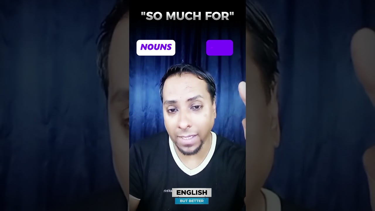 Как использовать "So Much For" как носитель языка 