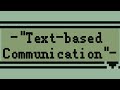 TEXT-BASED MODE OF COMMUNICATION