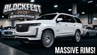 BLOCKFEST CARSHOW  2026 BIRMINGHAM ALABAMA HANGOUT BIG RIMS / AMAZING WHIPZ CANDY PAINT 4K quality
