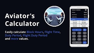 Aviator's Calculator - The Ultimate Flight Time & Duty Period Calculator for Pilots screenshot 4