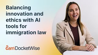 Balancing Innovation And Ethics With Ai Tools For Immigration Law