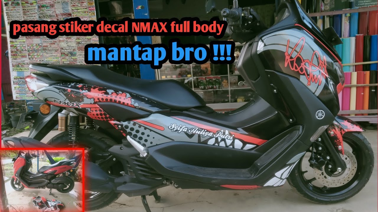 Mantap✓Pasang decal motor NMAX full body