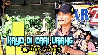 Kayo di Cari Urang | Cift. Fauzi | Voc. Fauzi | Official  arzuna live music