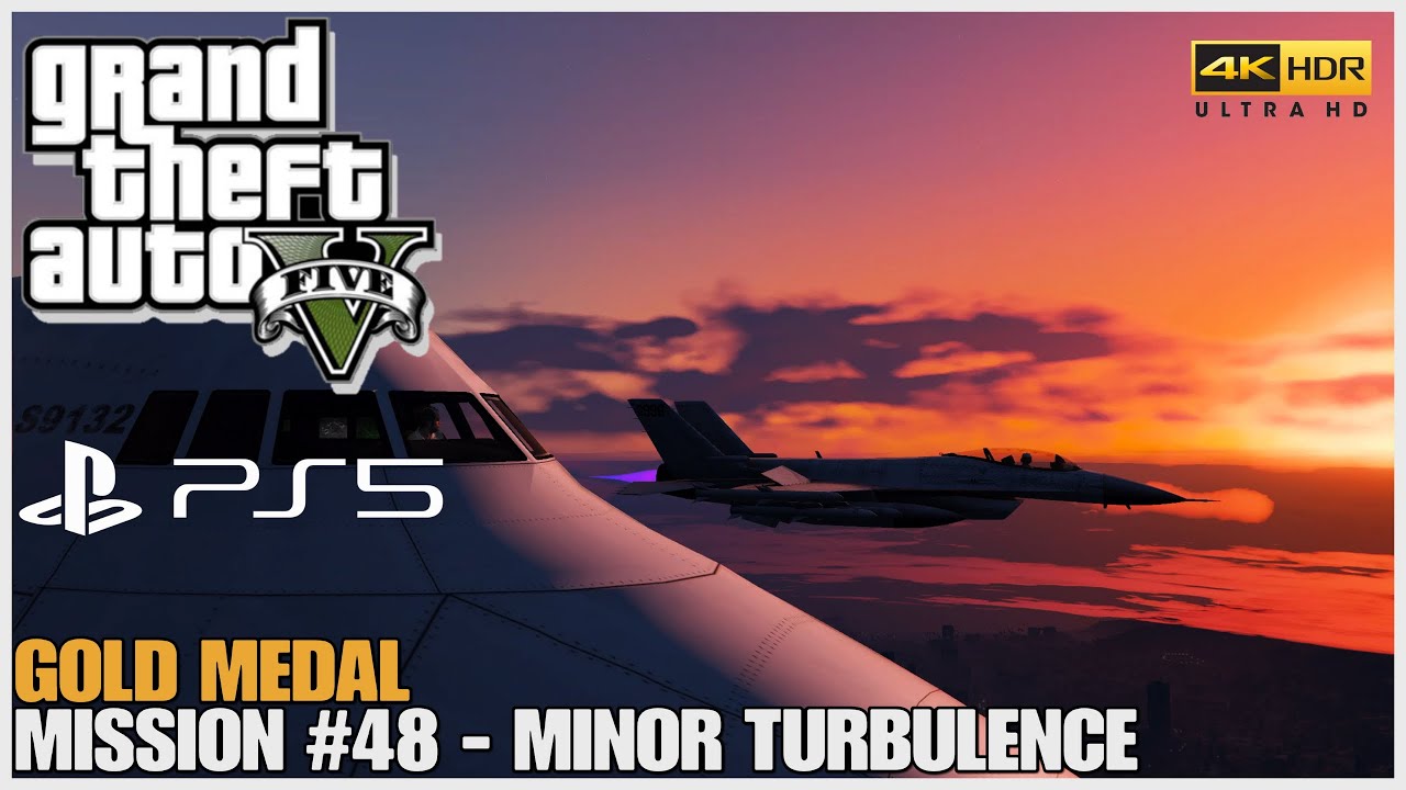 GTA 5 PS5 Remastered - Mission #48 - Minor Turbulence [Gold Medal] 4K HDR