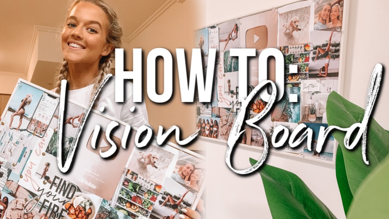 HOW TO MAKE YOUR 2020 VISION BOARD!