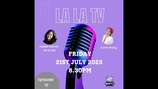LalaTV Episode 10 - Lala meets Annie Wong, Certified Financial Coach, Annieway96 Consultancy