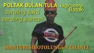 Download Lagu POLTAK BULAN TULA..versi seruling sakti seruling sianturi MP3