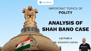 L8: Analysis of Shah Bano Case - Most important Court Judgements for UPSC CSE 2020 | Sidharth Arora