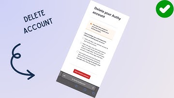 How to Delete Authy Authenticator account