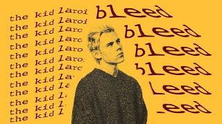 the kid laroi / bleed ( slowed + reverb ) the kid laroi / bleed ( slowed + reverb )