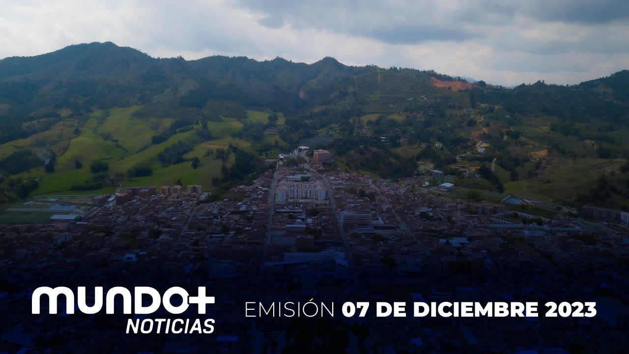 Mundo+ Noticias Emisión Jueves 07 de Diciembre de 2023 - YouTube