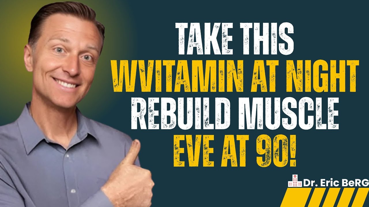 4 Vitamins to Take at Night for Faster Muscle Recovery (and 2 You Must Avoid!) | Dr. eric Berg Style