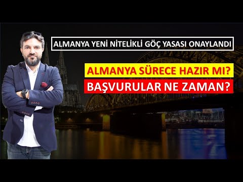 Almanya Nitelikli Göç Yasası Onaylandı | Kurumlar Başvuru Almaya Hazır Mı?