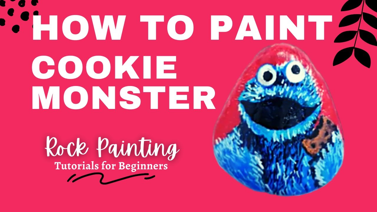 How to Paint a Cookie Monster – best tutorials for painting and ...