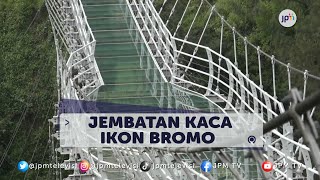 Jembatan Kaca Jadi Destinasi Baru Bromo