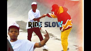Notsew - Ride Slow ft. DroGotDoe (p. Rxkz)