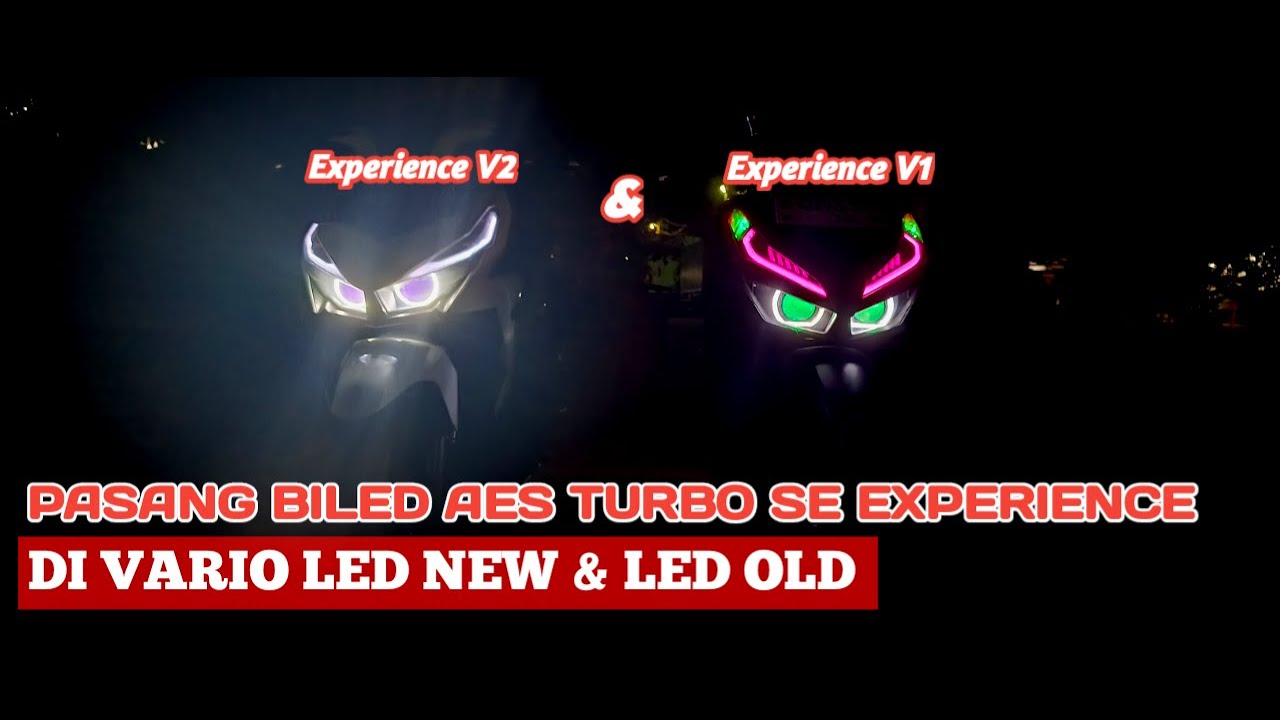 PEMASANGAN DAN PERBANDINGAN BILED AES TURBO SE EXPERIENCE GEN 1 & GEN 2 ...