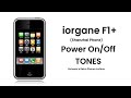 iorgane F1+ (Shanzhai Phone) - Power On/Off Tones