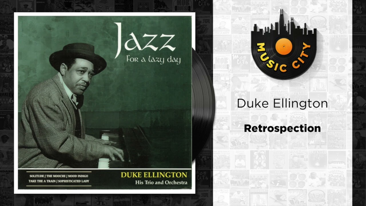 Duke Ellington - Retrospection | Official Audio - YouTube