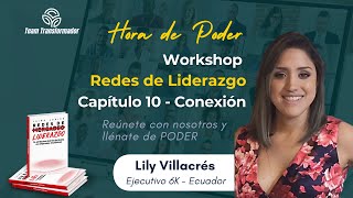 Workshop Redes de Liderazgo - Capítulo 10 - Conexion