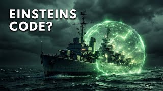 Einsteins geheime Theorie und das verschwundene Schiff