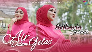 Betharia Sonata - Air Dalam Gelas