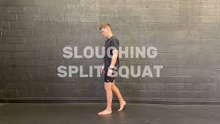 Slouching Split Squat