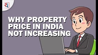 Why Property Price in India are not Increasing? in English | Real Estate Investing in India