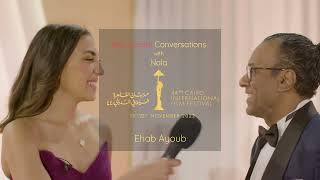 CIFF 44| Day 1 | Red Carpet Conversations with Nala | Ehab Ayoub